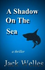 A Shadow On The Sea