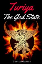 Turiya - The God State