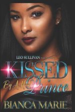 Kissed by a Hood Prince