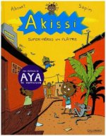 Akissi 2 Super-heros en platre