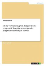 Ist die Verwendung von Bargeld noch zeitgemäß? Empirische Analyse der Bargeldabschaffung in Europa