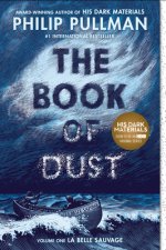 The Book of Dust: La Belle Sauvage (Book of Dust, Volume 1)