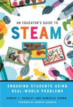 Educator's Guide to STEAM