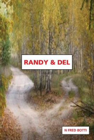 Randy & del