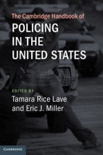 Cambridge Handbook of Policing in the United States