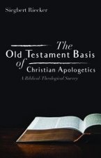 Old Testament Basis of Christian Apologetics
