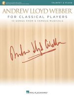 Andrew Lloyd Webber For Classical Players Trumpet And Piano (Book/Online Audio)