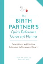 Birth Partner's Quick Reference Guide and Planner
