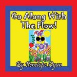 Go Along with the Flow!