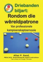 Driebanden Biljart - Rondom Die W?reldpatrone: Van Professionele Kampioenskaptoernooie