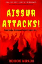Aissur Attacks!: Traditional Aissurian Short Stories Vol. 1