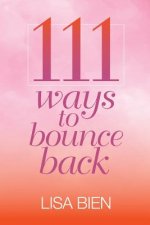 111 Ways to Bounce Back