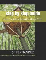 How to Build a Beautiful Tree House