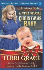 Christmas Bride - A Very Special Christmas Baby: Western Historical Holiday Romance