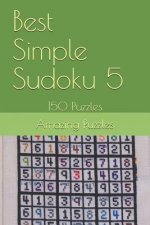 Best Simple Sudoku 5: 150 Puzzles
