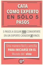 Cata como experto en 5 pasos