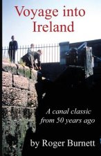 Voyage Into Ireland: A Canal Classic