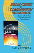 From Crisis to Compassion Workbook