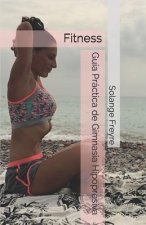 Guía Práctica de Gimnasia Hipopresiva: Fitness