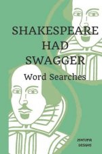 Shakespeare Had Swagger: Word Searches
