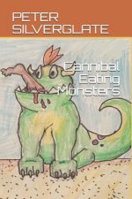 Cannibal Eating Monsters