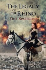 The Legacy of the Rhino: First Resistance