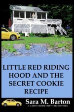 Little Red Riding Hood and the Secret Cookie Recipe