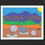 The Muddy River