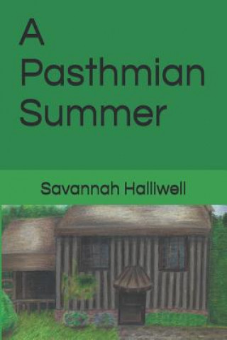 A Pasthmian Summer