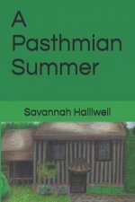 A Pasthmian Summer