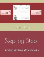 Step by Step: Arabic Writing Workbooks: Level 5 - Nouns