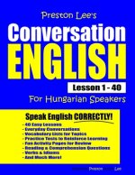 Preston Lee's Conversation English for Hungarian Speakers Lesson 1 - 40