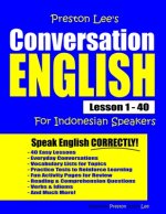 Preston Lee's Conversation English for Indonesian Speakers Lesson 1 - 40