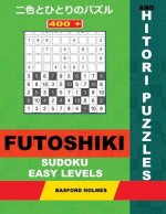 400 Futoshiki Sudoku and Hitori Puzzles. Easy Levels.: 9x9 Futoshiki Light Levels and 10x10 Hitori Puzzles. Holmes Presents a Collection of Original C