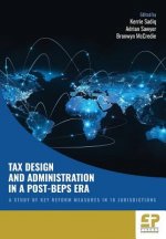 Tax Design and Administration in a Post-BEPS Era