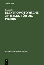 Elektromotorische Antriebe Fur Die Praxis