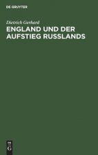 England Und Der Aufstieg Russlands