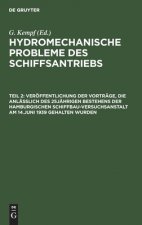 Veroeffentlichung Der Vortrage, Die Anlasslich Des 25jahrigen Bestehens Der Hamburgischen Schiffbau-Versuchsanstalt Am 14.Juni 1939 Gehalten Wurden