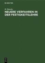 Neuere Verfahren in Der Festigkeitslehre