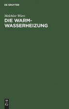 Die Warmwasserheizung