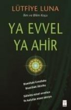 Ya Evvel Ya Ahir