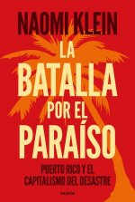 LA BATALLA POR EL PARAISO