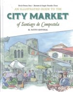 iLLUSTRADED GUIDE TO CITY MARKET OF SANTIAGO DE COMPOSTELA
