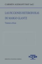 FICCIONES HETERODOXAS DE MARGO GLANTZ
