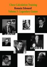 Chess Calculation Training Volume 3