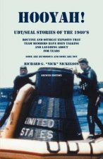 Hooyah! UDT/Seal, Stories of the 1960s