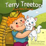 Terry Treetop Finds New Friends
