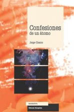 Confesiones de Un Átomo