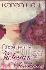 Once Upon a Victorian Christmas: The Christmas Proposal - Christmas Stockings - Star Carol for Celeste