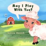 May I Play With You?